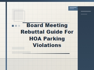 How to Rebut Hoa Parking Violations at a Board Meeting